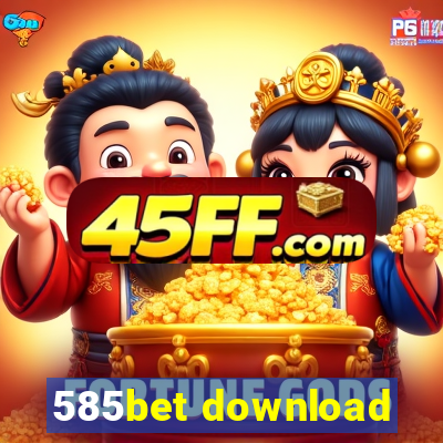 585bet download